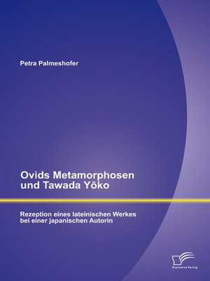 cover image of Ovids Metamorphosen und Tawada Yōko
